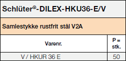 Schlüter®-DILEX-HKU36-E/V