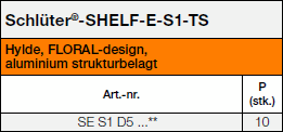 Schlüter®-SHELF-E-S1 FLORAL TS